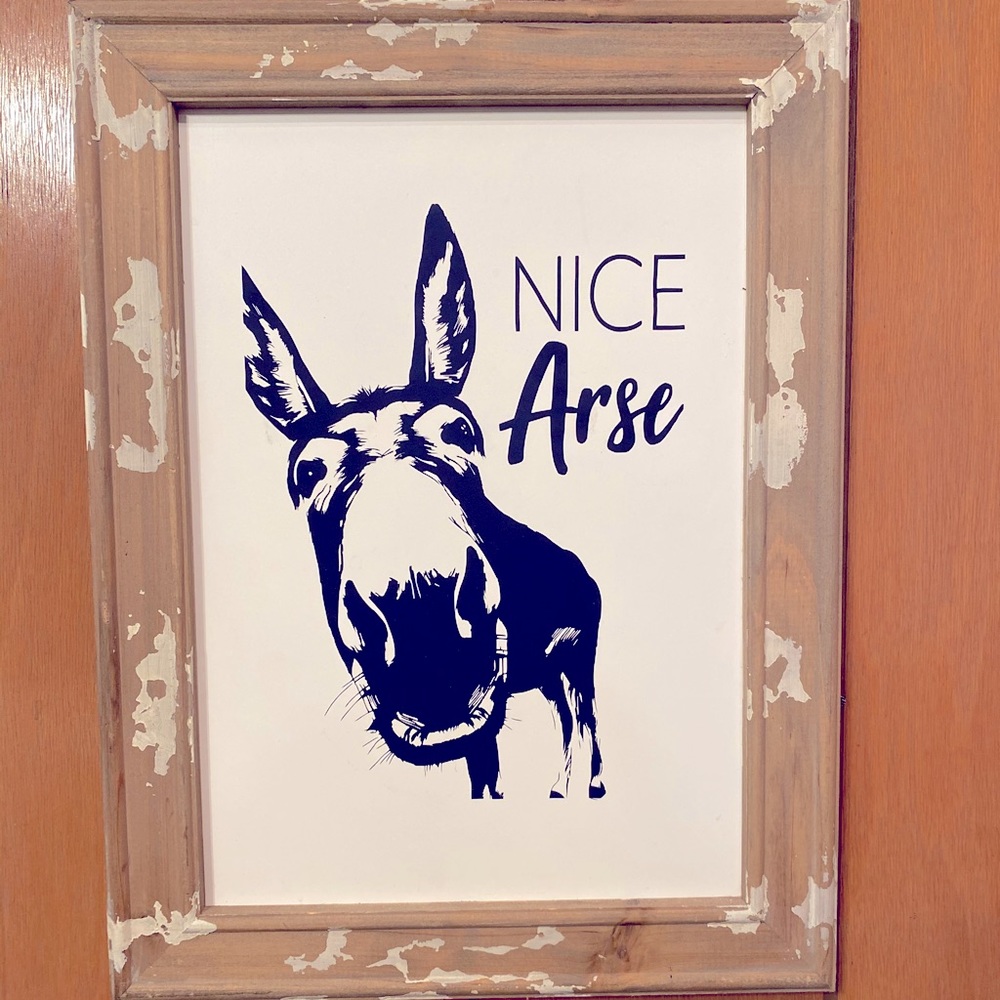 Handmade Donkey, nice arse sign